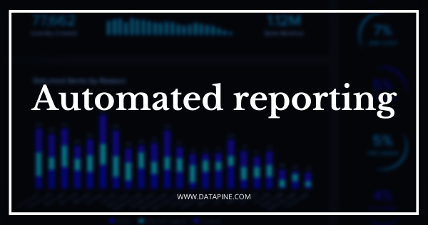 Automated reporting by datapine