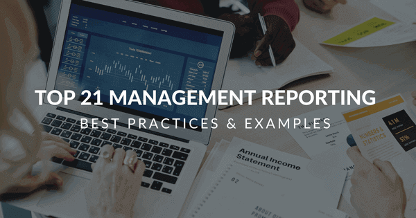 Top 21 management reporting best practices blog by datapine 