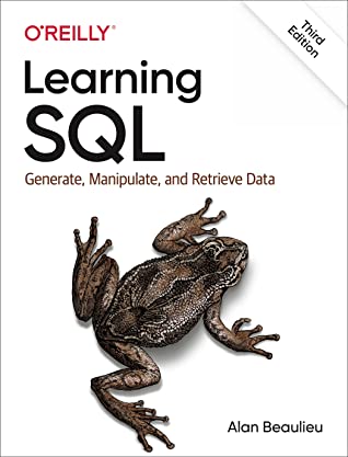 "Learning SQL" third edition by Alan Beaulieu