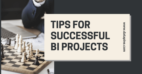 Top tips to create successful projects in BI by datapine